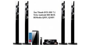 Khái niệm âm thanh DTS,   DTS HD. Android box nào chuẩn âm thanh tốt nhất